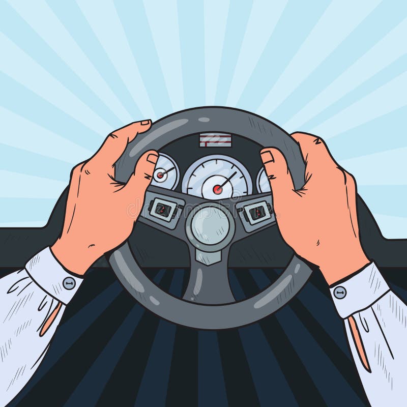 Pop Art Man Hands Steering Car Wheel. Safe Driving. Vector illustration vector illustration